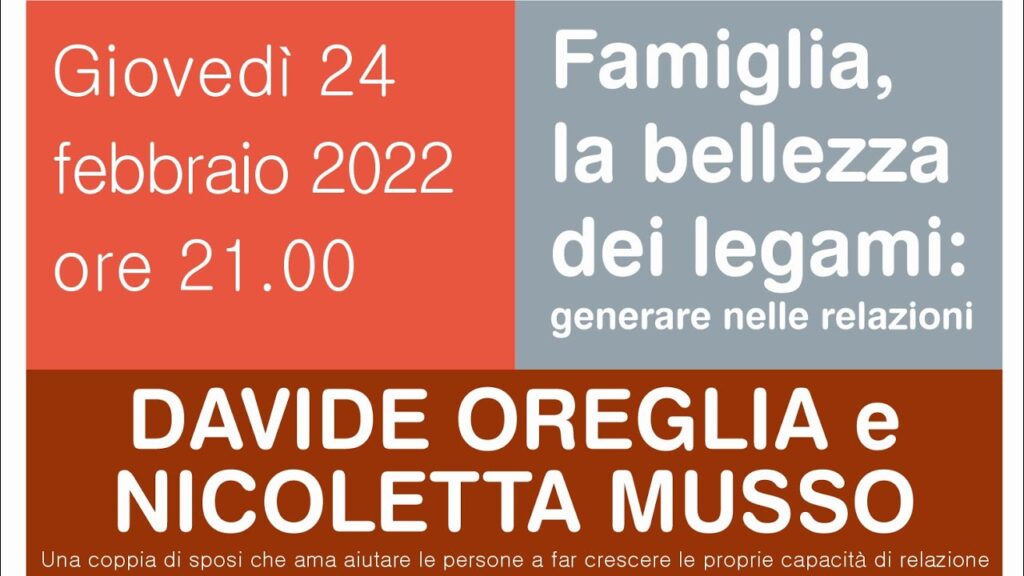 Famiglia, la bellezza dei legami: generare nelle relazioni - Davide Oreglia e Nicoletta Musso