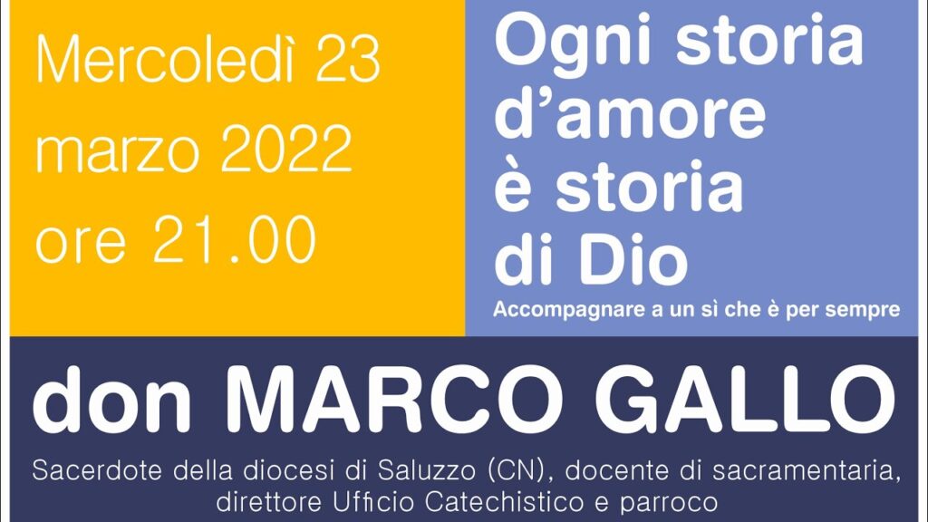 Famiglia: Ogni storia d'amore è storia di Dio - don Marco Gallo